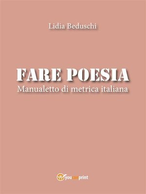 cover image of Fare poesia. Manualetto di metrica italiana